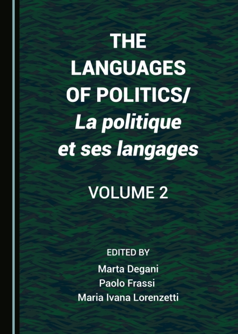 Cover image for book The Languages of Politics/La politique et ses langages Volume 2