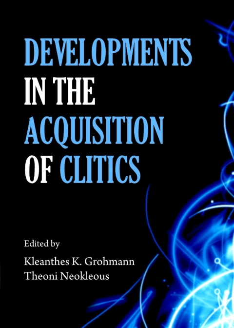 Cover image for book Developments in the Acquisition of Clitics
