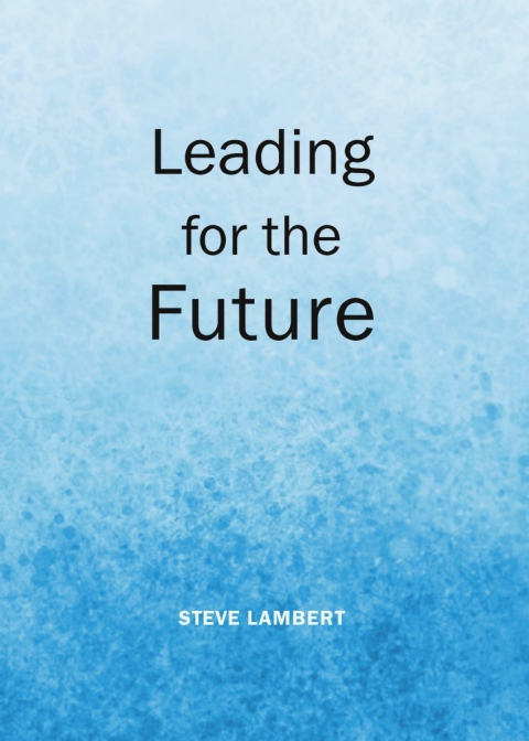 Cover image for book Leading for the Future