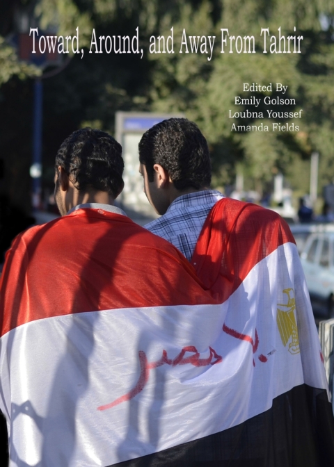 Cover image for book Toward, Around, and Away from Tahrir