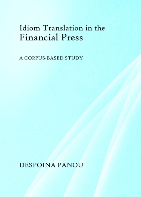 Cover image for book Idiom Translation in the Financial Press