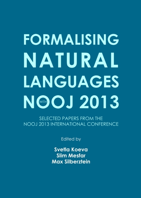 Cover image for book Formalising Natural Languages with NooJ 2013