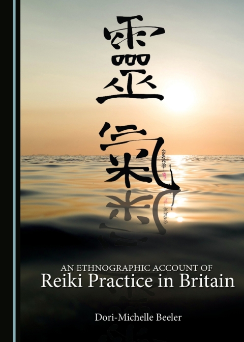Cover image for book An Ethnographic Account of Reiki Practice in Britain