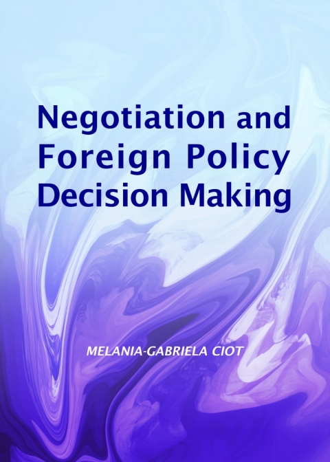 Cover image for book Negotiation and Foreign Policy Decision Making