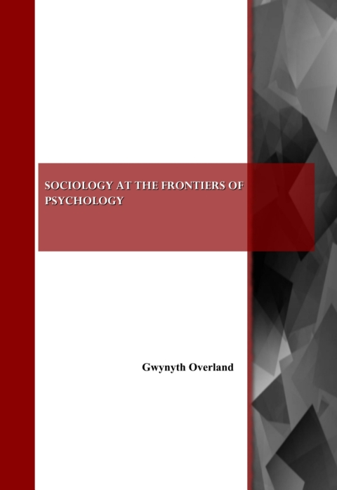 Cover image for book Sociology at the Frontiers of Psychology
