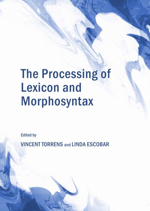 Cover image for book The Processing of Lexicon and Morphosyntax