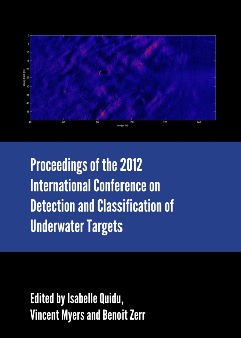 Cover image for book Proceedings of the 2012 International Conference on Detection and Classification of Underwater Targets