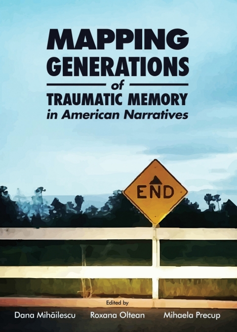 Cover image for book Mapping Generations of Traumatic Memory in American Narratives