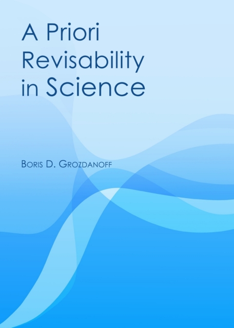 Cover image for book A Priori Revisability in Science