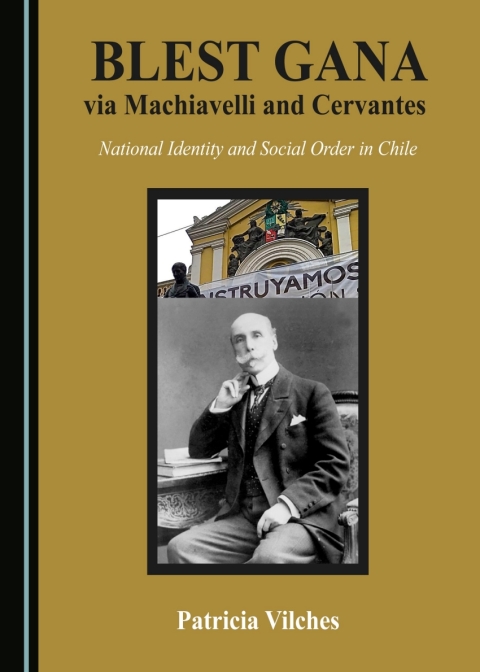 Cover image for book Blest Gana via Machiavelli and Cervantes