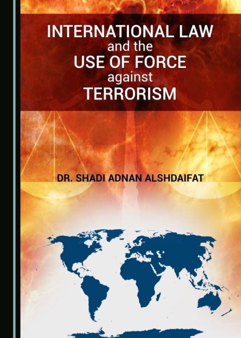 Cover image for book International Law and the Use of Force against Terrorism