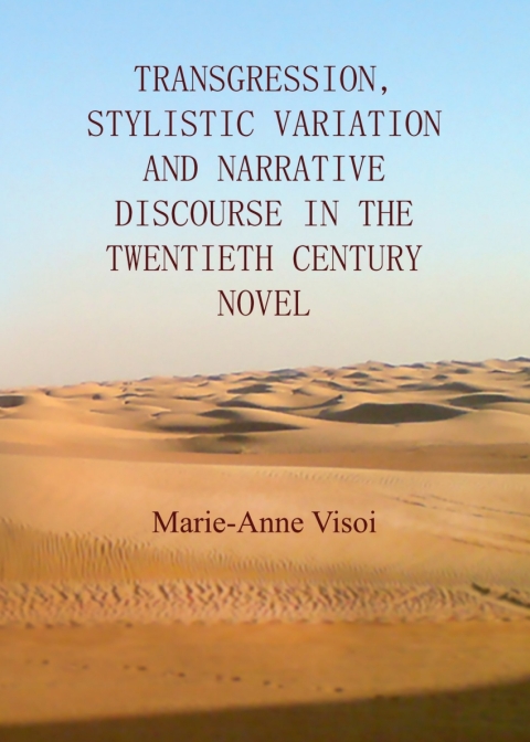 Cover image for book Transgression, Stylistic Variation and Narrative Discourse in the Twentieth Century Novel