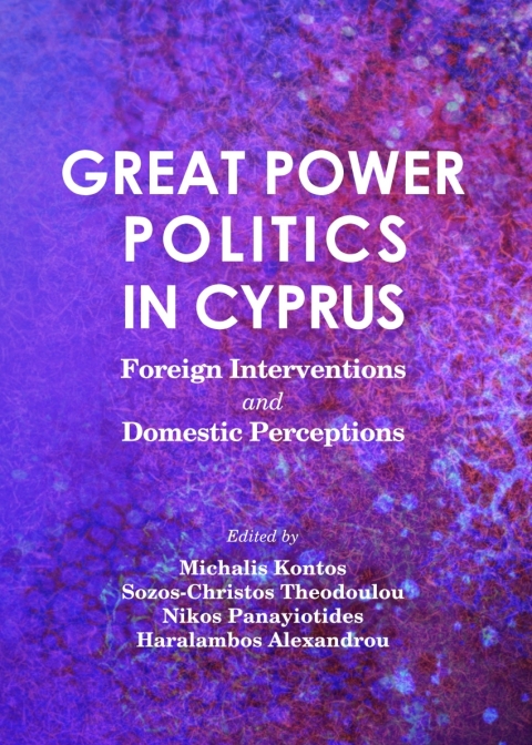 Cover image for book Great Power Politics in Cyprus
