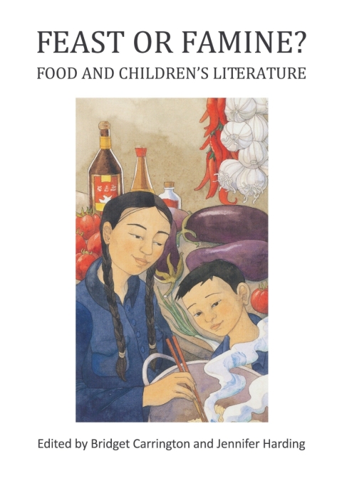 Cover image for book Feast or Famine? Food and Children’s Literature