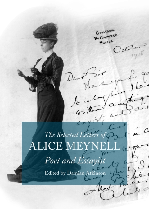 Cover image for book The Selected Letters of Alice Meynell