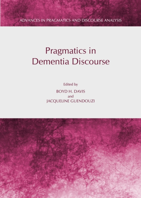 Cover image for book Pragmatics in Dementia Discourse