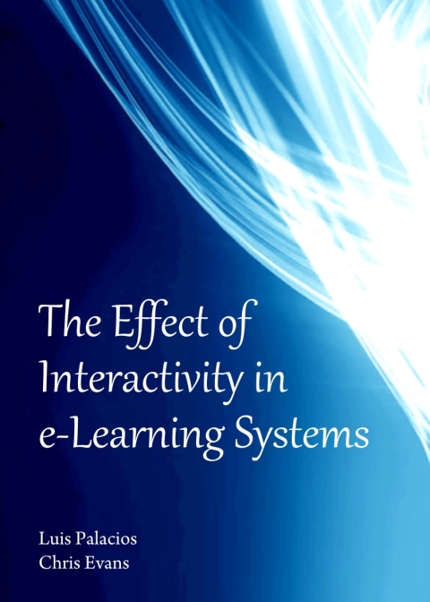 Cover image for book The Effect of Interactivity in e-Learning Systems
