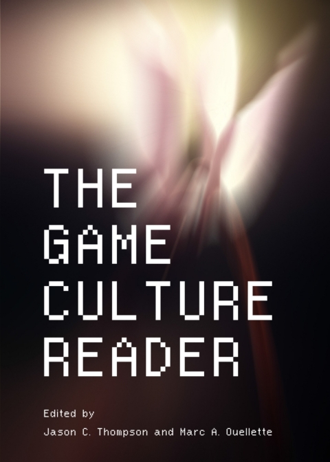 Cover image for book The Game Culture Reader
