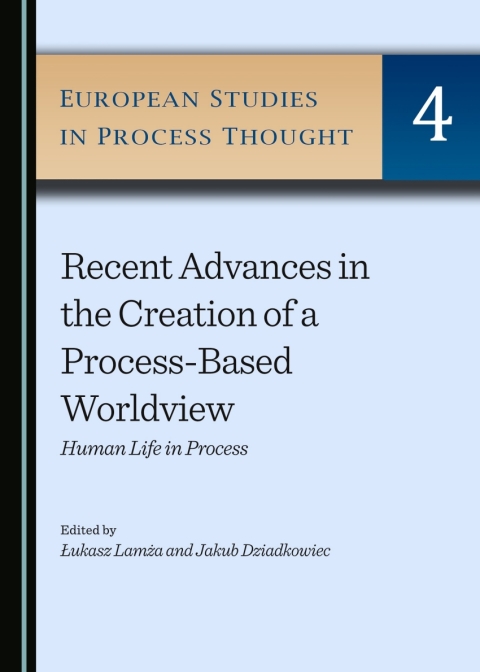 Cover image for book Recent Advances in the Creation of a Process-Based Worldview