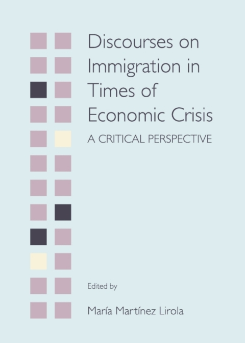 Cover image for book Discourses on Immigration in Times of Economic Crisis