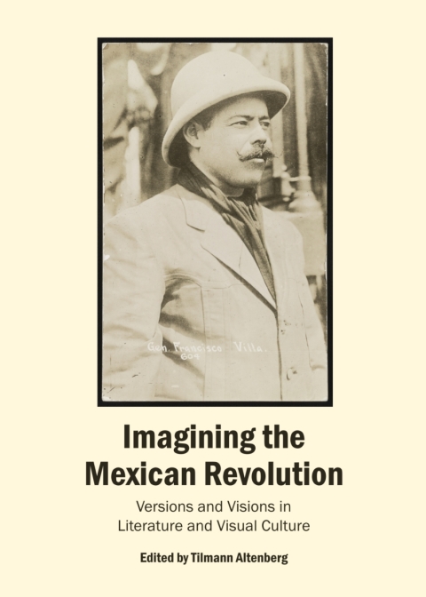 Cover image for book Imagining the Mexican Revolution