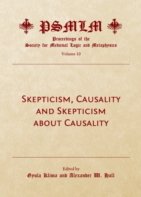 Cover image for book Skepticism, Causality and Skepticism about Causality (Volume 10