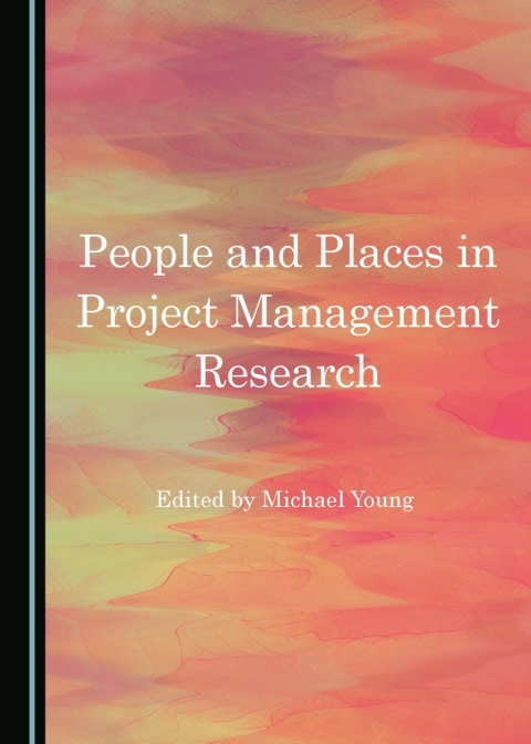 Cover image for book People and Places in Project Management Research