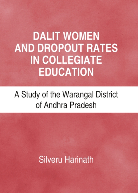 Cover image for book Dalit Women and Dropout Rates in Collegiate Education