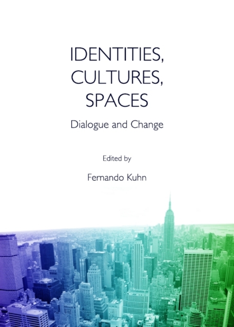 Cover image for book Identities, Cultures, Spaces