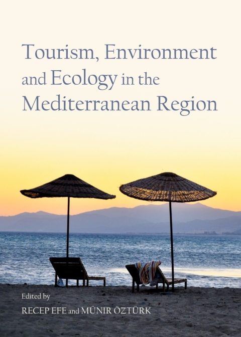 Cover image for book Tourism, Environment and Ecology in the Mediterranean Region