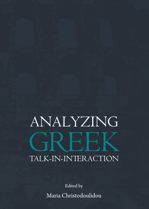 Cover image for book Analyzing Greek Talk-in-Interaction