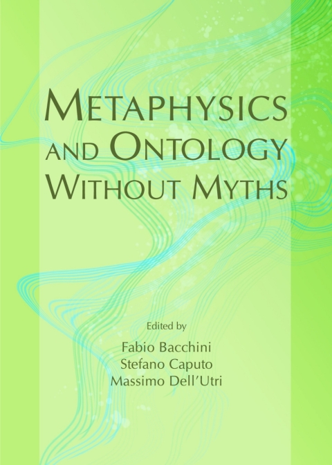 Cover image for book Metaphysics and Ontology Without Myths