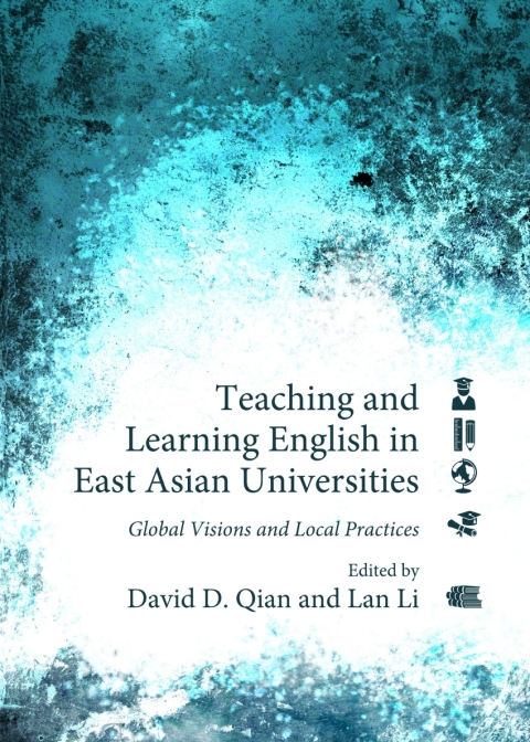 Cover image for book Teaching and Learning English in East Asian Universities