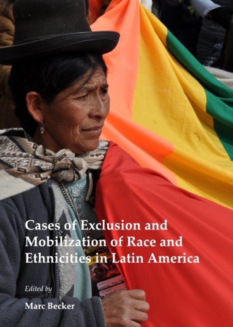 Cover image for book Cases of Exclusion and Mobilization of Race and Ethnicities in Latin America