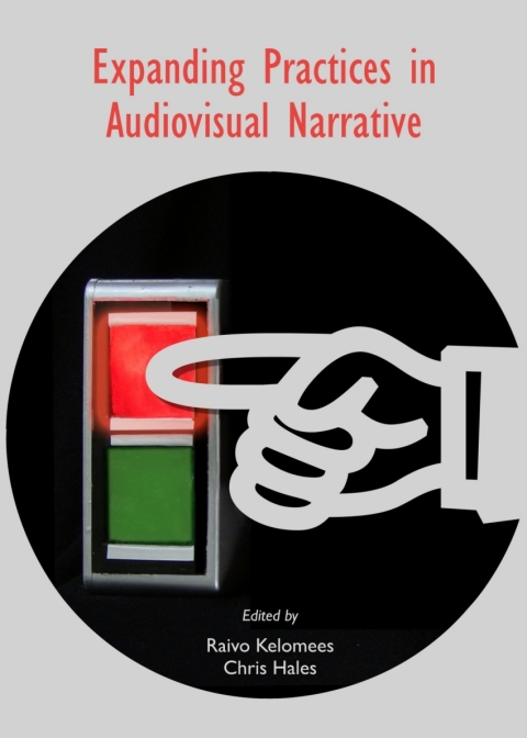 Cover image for book Expanding Practices in Audiovisual Narrative