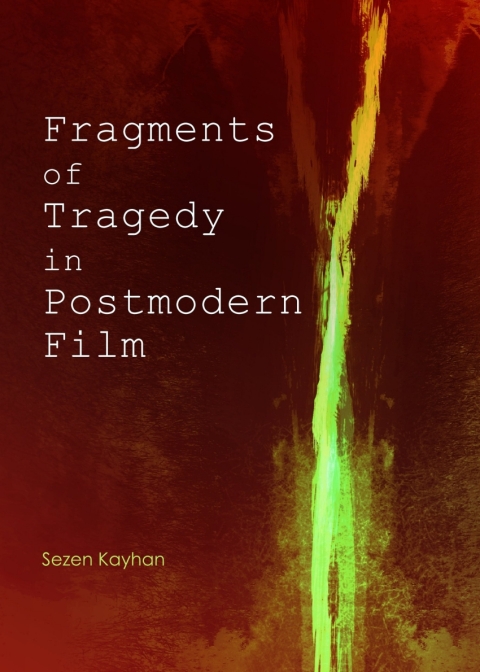 Cover image for book Fragments of Tragedy in Postmodern Film