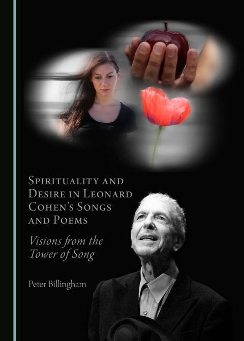 Cover image for book Spirituality and Desire in Leonard Cohen’s Songs and Poems