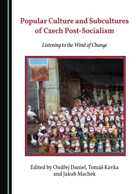 Cover image for book Popular Culture and Subcultures of Czech Post-Socialism