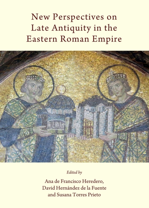 Cover image for book New Perspectives on Late Antiquity in the Eastern Roman Empire