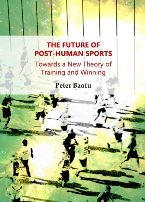 Cover image for book The Future of Post-Human Sports