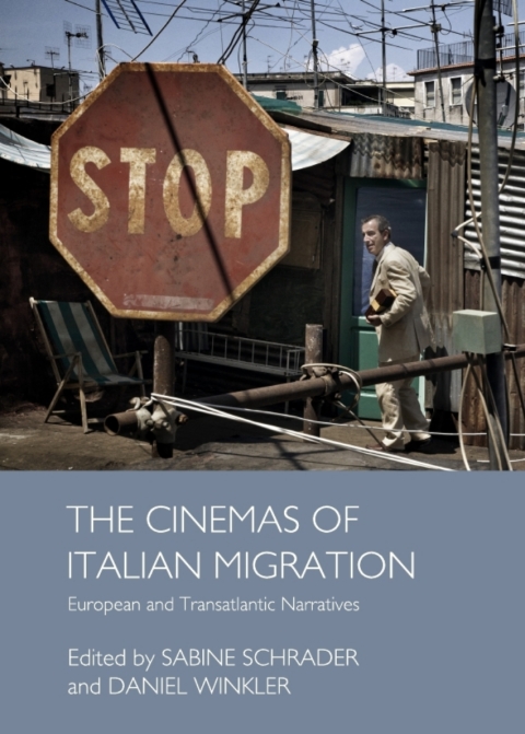 Cover image for book The Cinemas of Italian Migration