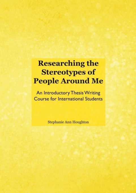 Cover image for book Researching the Stereotypes of People Around Me