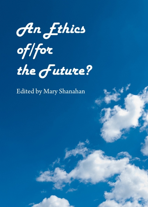 Cover image for book An Ethics of/for the Future?