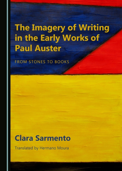 Cover image for book The Imagery of Writing in the Early Works of Paul Auster