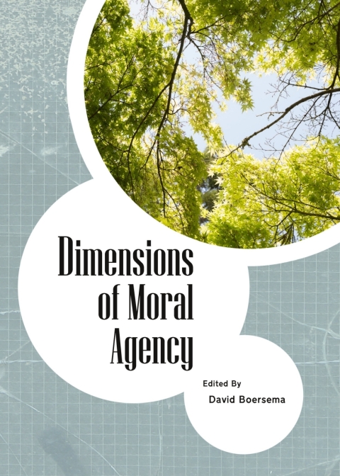 Cover image for book Dimensions of Moral Agency