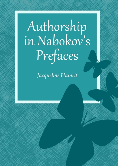 Cover image for book Authorship in Nabokov’s Prefaces