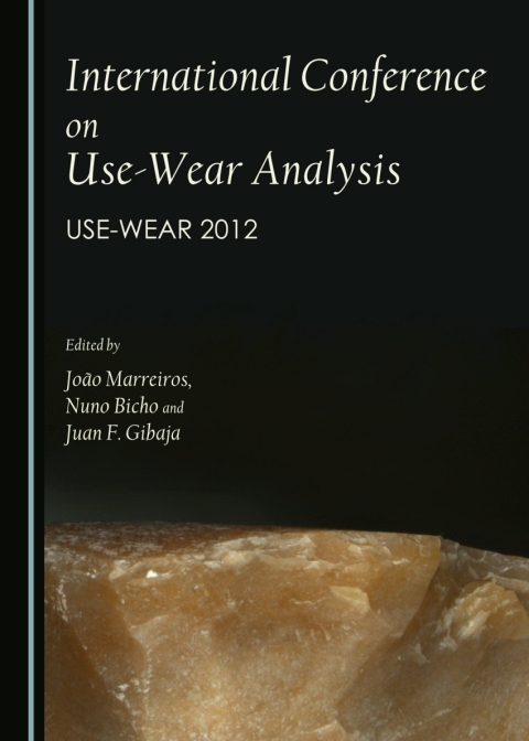 Cover image for book International Conference on Use-Wear Analysis