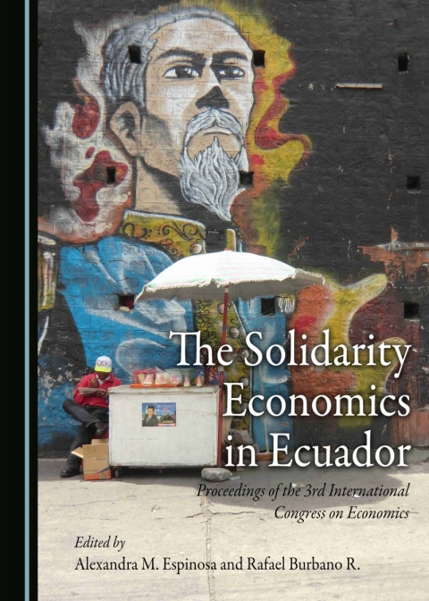 Cover image for book The Solidarity Economics in Ecuador