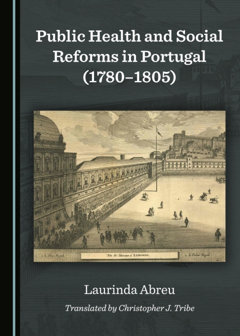 Cover image for book Public Health and Social Reforms in Portugal (1780-1805)