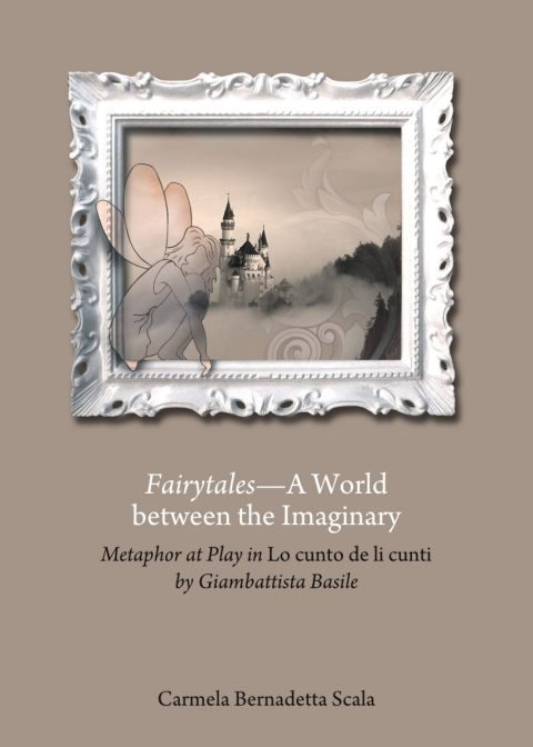 Cover image for book Fairytales—A World between the Imaginary